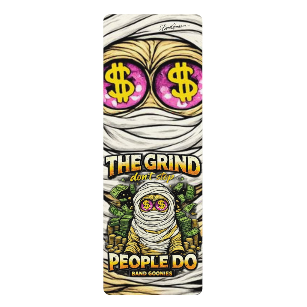 Rubber Yoga Mat | OG Goonie "The Grind Dont Stop, People Do"