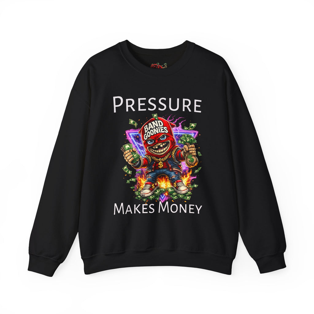 "Pressure Makes Money" Band Goonies Heavy Blend Crewneck Sweatshirt