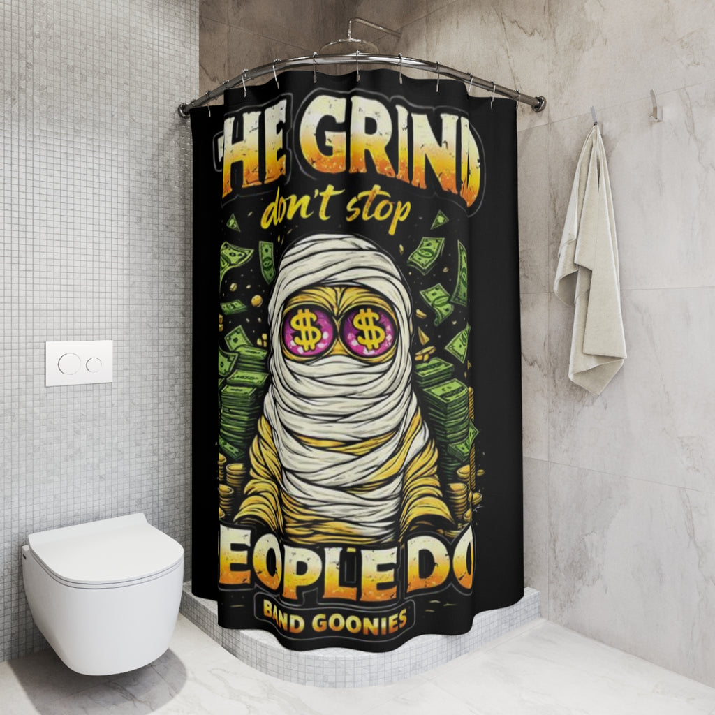 Bathroom Shower Curtains | OG Goonie "The Grind Don't Stop, People Do"