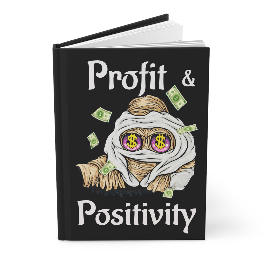 "Profit & Positivity" OG Goonie | Hardcover Journal Matte (75 Sheets)