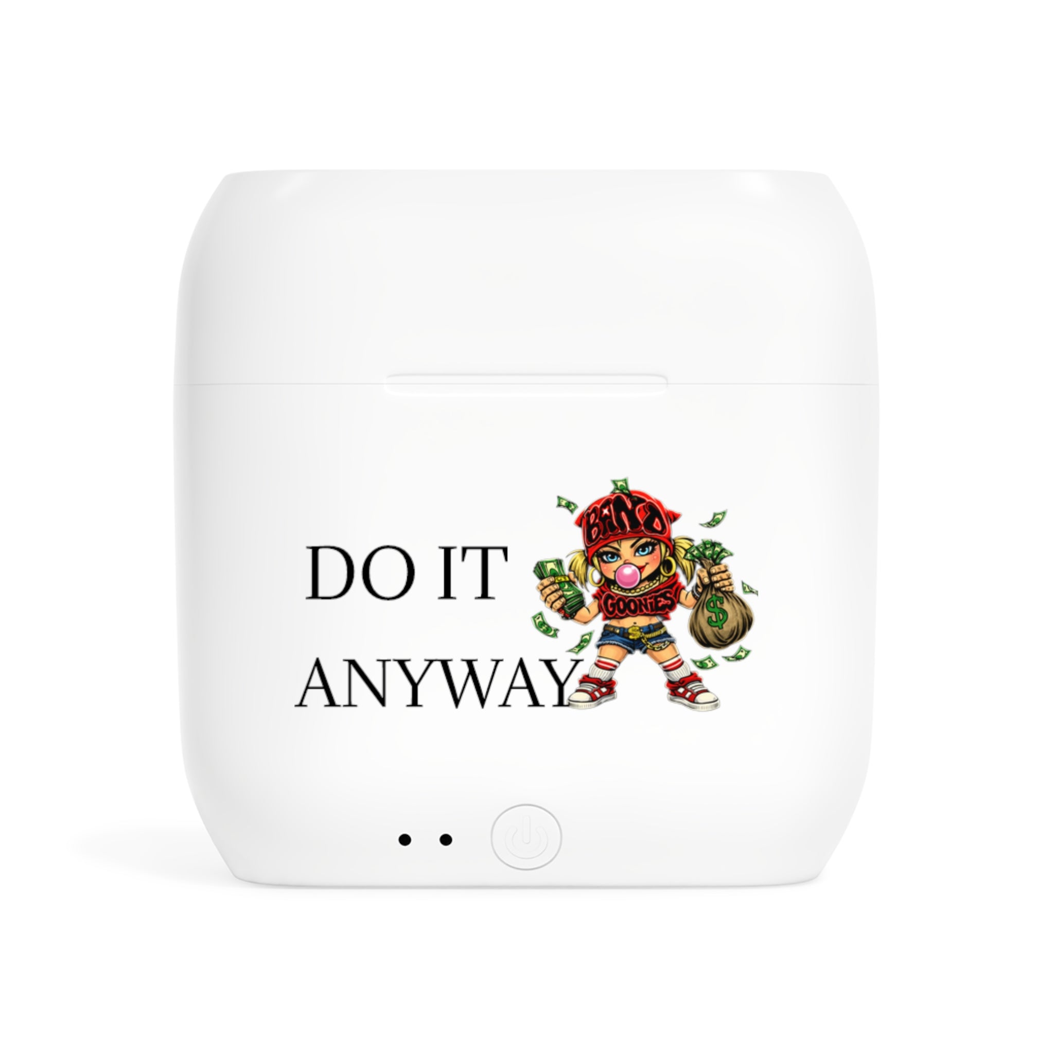 Wireless Earbuds | Red Girl Goonie "Do it Anyway"